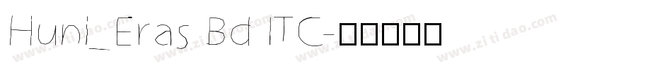 Huni_Eras Bd ITC字体转换